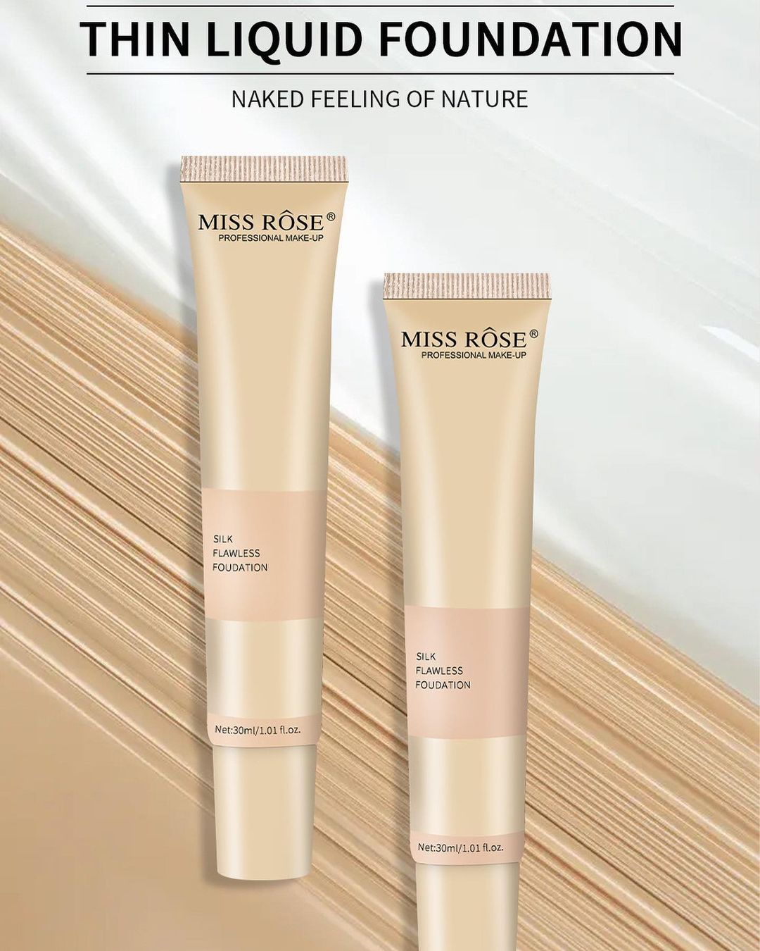 Miss Rose Silk Flawless Foundation.